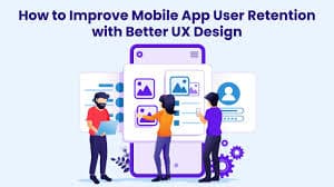 Mobile UX Design Principles for Better User Retention